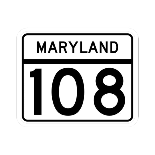 MD Route 108 (Maryland) (Road Sign) STICKER Vinyl Kiss-Cut Decal
