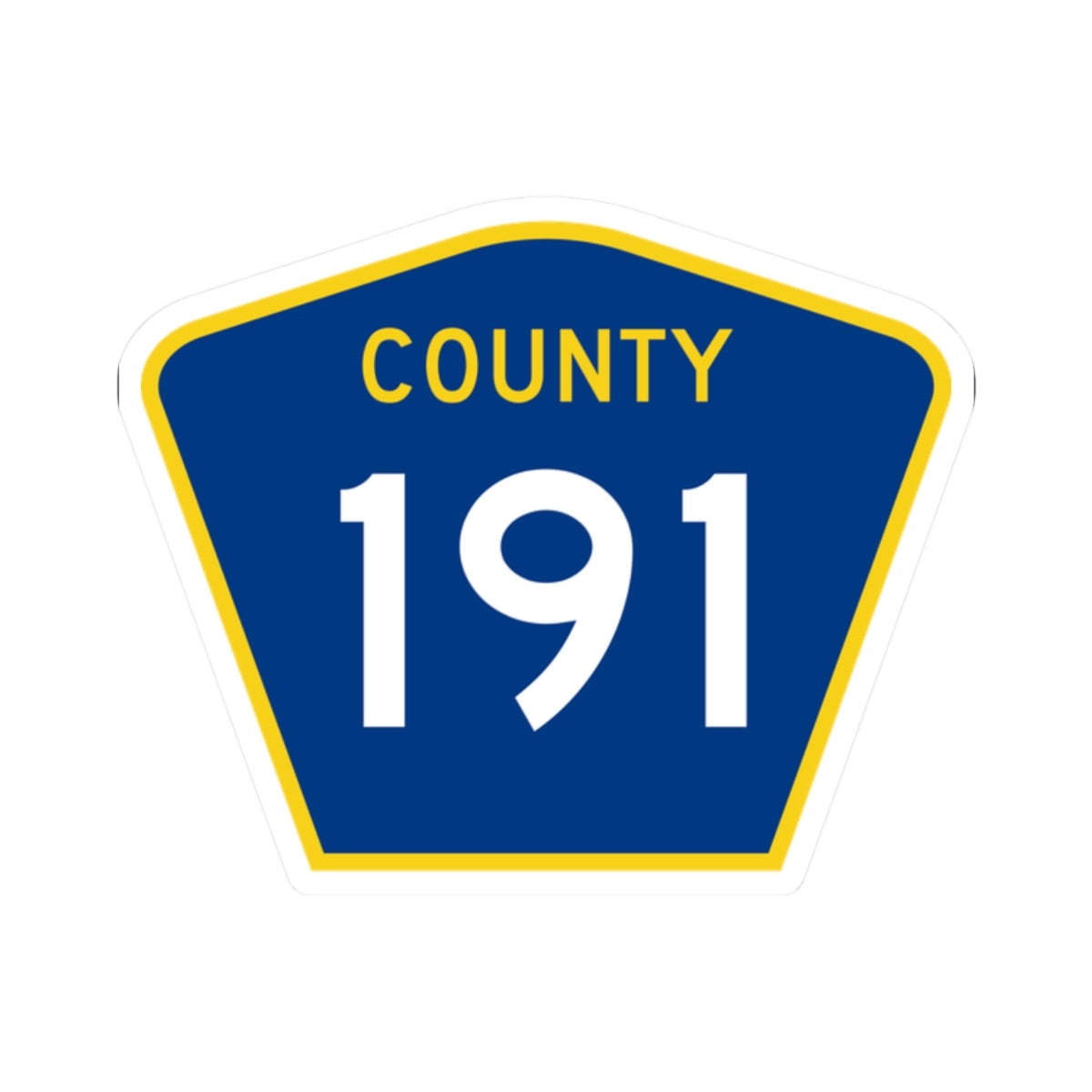 County 191 MN (Minnesota) (Road Sign) STICKER Vinyl Kiss-Cut Decal