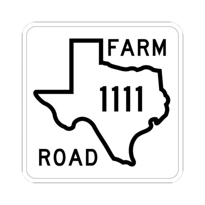 Texas FM 1111 1956 (Texas) (Road Sign) STICKER Vinyl Kiss-Cut Decal