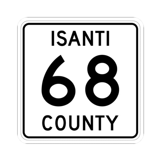 Isanti County 68 MN (Minnesota) (Road Sign) STICKER Vinyl Kiss-Cut Decal