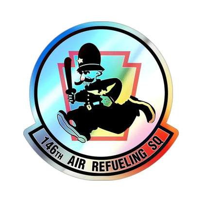 146 Air Refueling Squadron (U.S. Air Force) Holographic STICKER Die-Cut Vinyl Decal - The Sticker Space