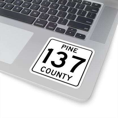 Pine County Route 137 MN (Minnesota) (Road Sign) STICKER Vinyl Kiss-Cut Decal