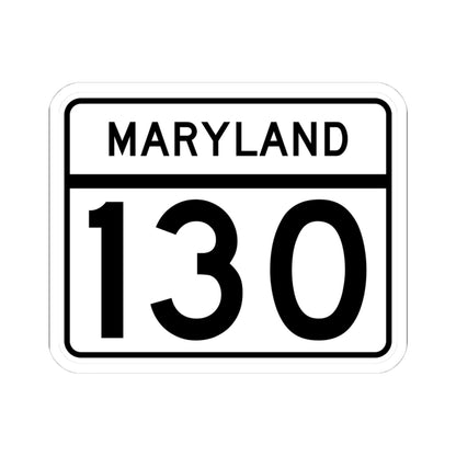 MD Route 130 (Maryland) (Road Sign) STICKER Vinyl Kiss-Cut Decal