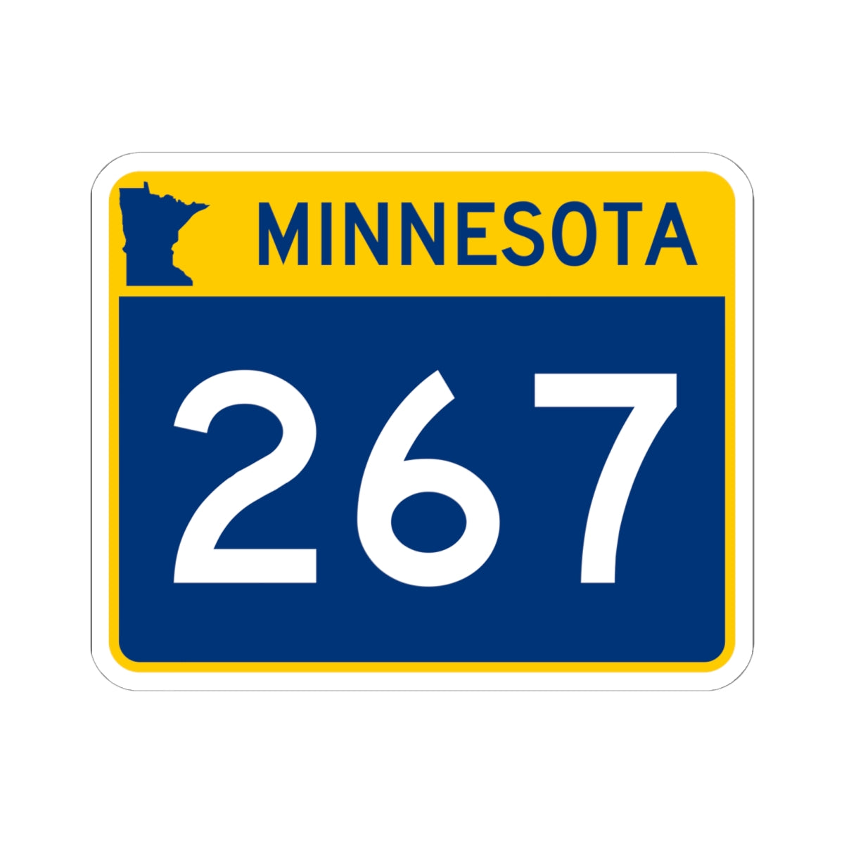 MN-267 wide (Minnesota) (Road Sign) STICKER Vinyl Kiss-Cut Decal