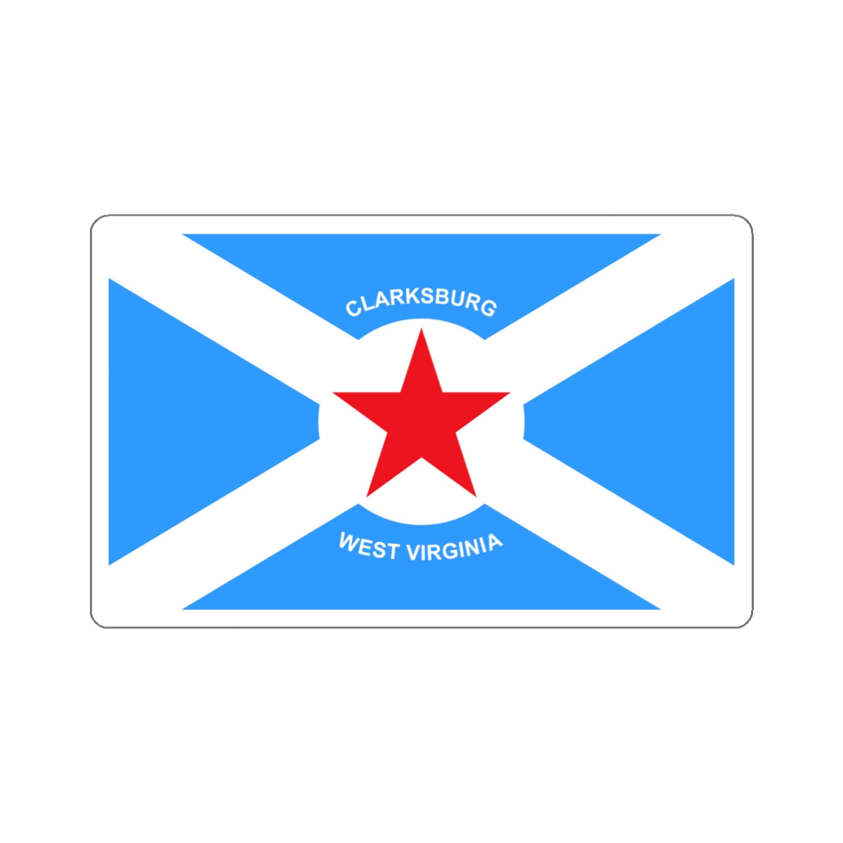 Flag of Clarksburg, West Virginia - STICKER Vinyl Kiss-Cut Decal