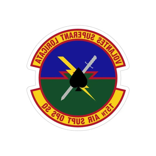 15 Air Support Operations Squadron ACC (U.S. Air Force) REVERSE PRINT Transparent Die-Cut STICKER 6 Inch Die-Cut Transparent - The Sticker Space