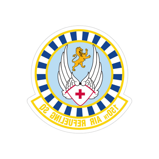 150 Air Refueling Squadron (U.S. Air Force) REVERSE PRINT Transparent STICKER-6" × 6"-The Sticker Space