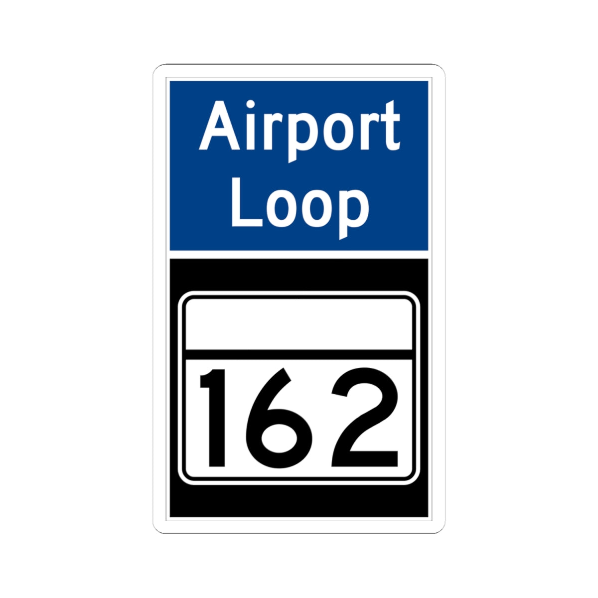 MD Route 162 Airport Loop (Maryland) (Road Sign) STICKER Vinyl Kiss-Cut Decal