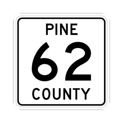 Pine County Route 62 MN (Minnesota) (Road Sign) STICKER Vinyl Kiss-Cut Decal