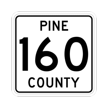 Pine County Route 160 MN (Minnesota) (Road Sign) STICKER Vinyl Kiss-Cut Decal