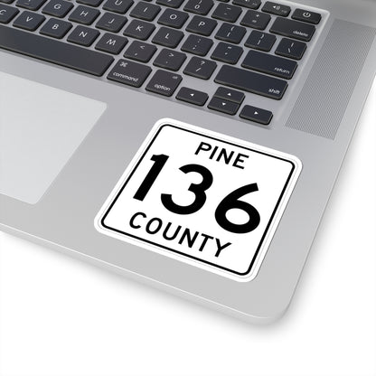 Pine County Route 136 MN (Minnesota) (Road Sign) STICKER Vinyl Kiss-Cut Decal