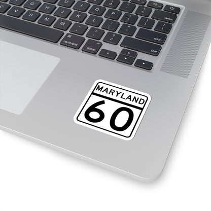 MD Route 60 (Maryland) (Road Sign) STICKER Vinyl Kiss-Cut Decal