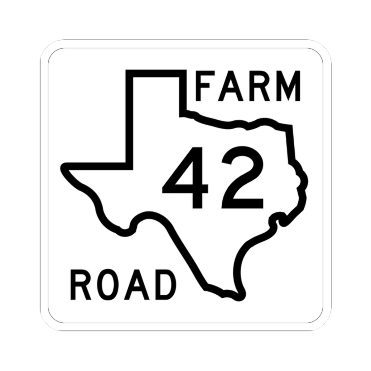 Texas FM 42 1956 (Texas) (Road Sign) STICKER Vinyl Kiss-Cut Decal