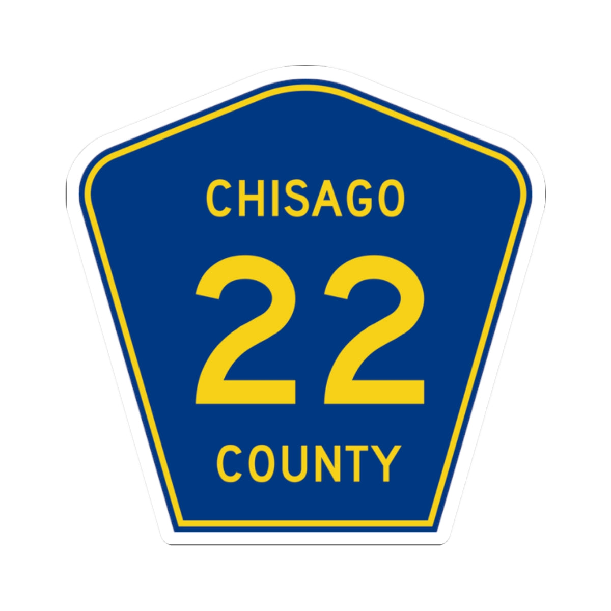 Chisago County 22 (Minnesota) (Road Sign) STICKER Vinyl Kiss-Cut Decal