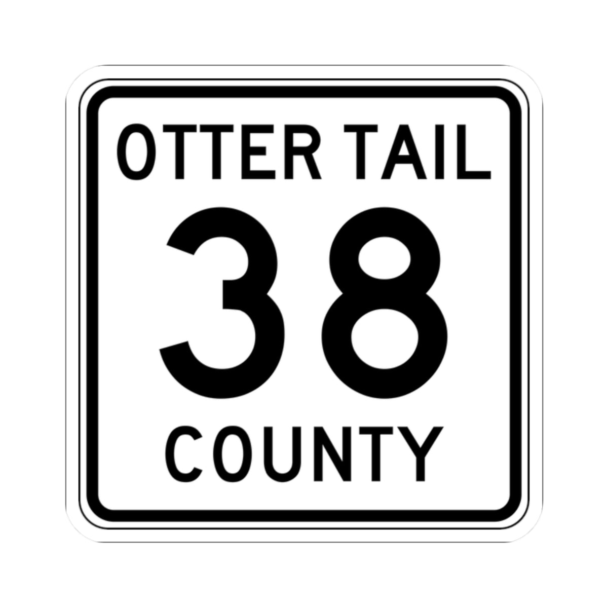 Otter Tail County Route 38 MN (Minnesota) (Road Sign) STICKER Vinyl Kiss-Cut Decal
