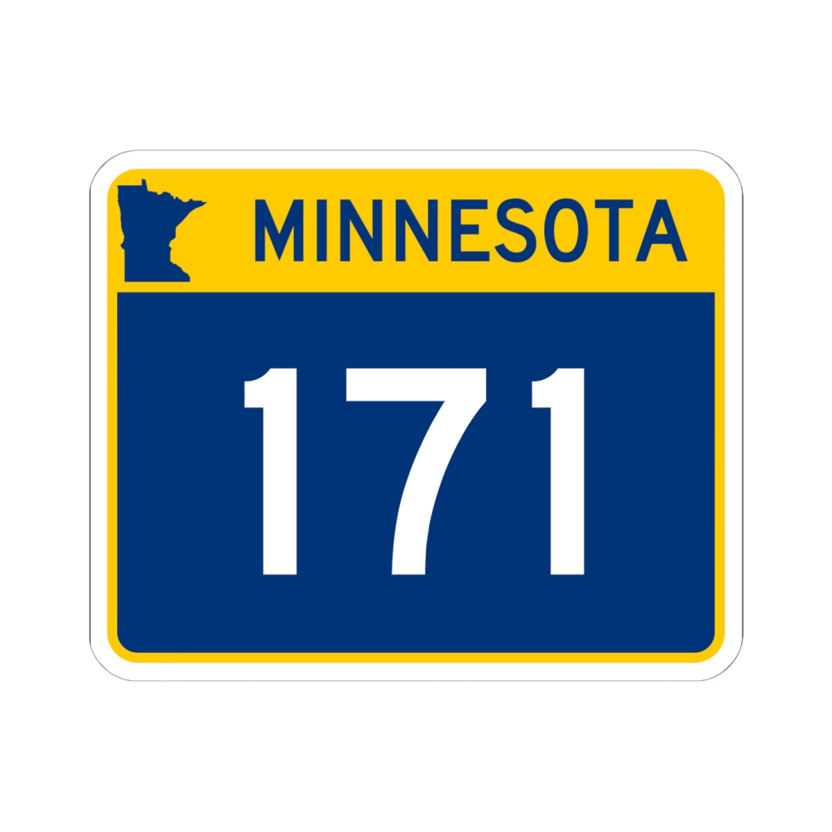 MN-171 wide (Minnesota) (Road Sign) STICKER Vinyl Kiss-Cut Decal