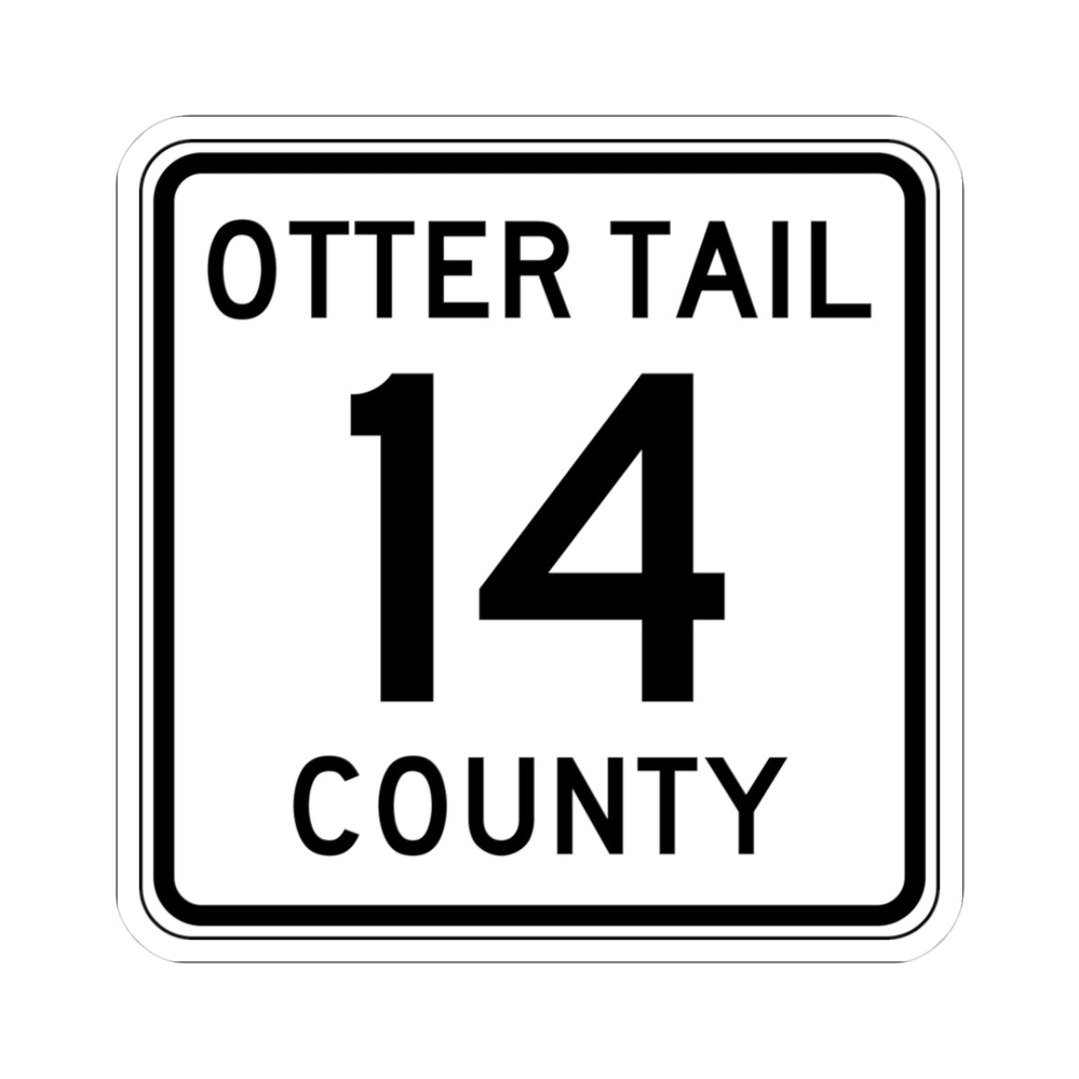 Otter Tail County Route 14 MN (Minnesota) (Road Sign) STICKER Vinyl Kiss-Cut Decal
