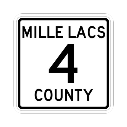 Mille Lacs County 4 MN (Minnesota) (Road Sign) STICKER Vinyl Kiss-Cut Decal