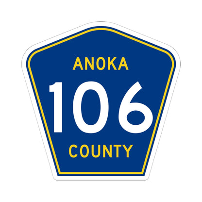 Anoka County 106 (Minnesota) (Road Sign) STICKER Vinyl Kiss-Cut Decal