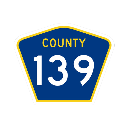 County 139 MN (Minnesota) (Road Sign) STICKER Vinyl Kiss-Cut Decal