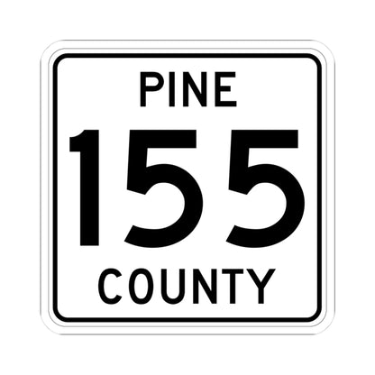 Pine County Route 155 MN (Minnesota) (Road Sign) STICKER Vinyl Kiss-Cut Decal