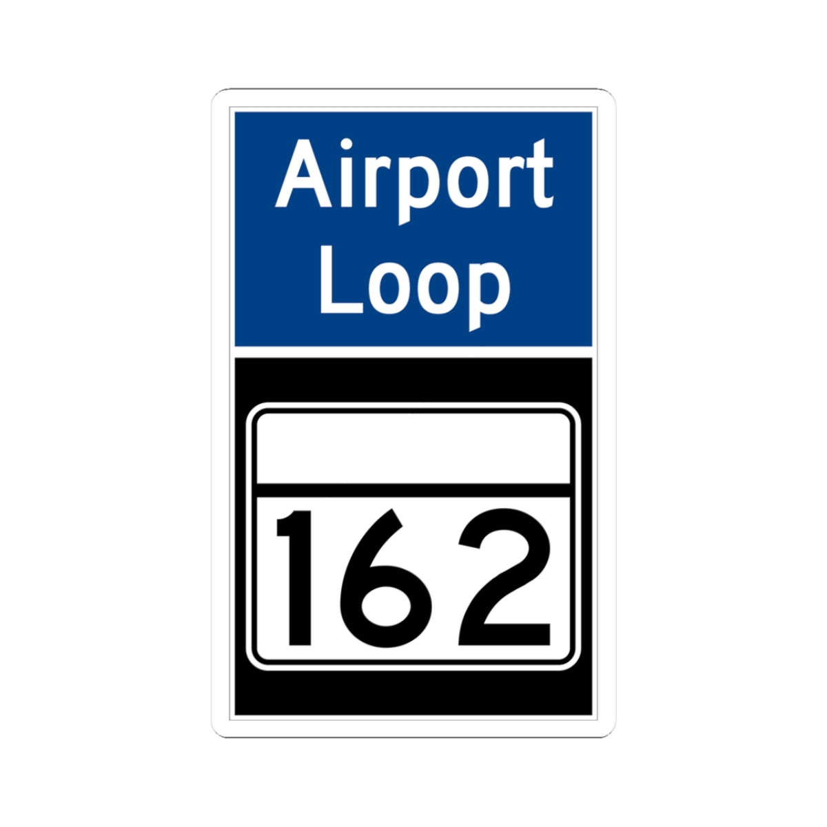 MD Route 162 Airport Loop (Maryland) (Road Sign) STICKER Vinyl Kiss-Cut Decal