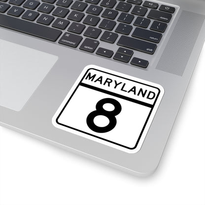 MD Route 8 (Maryland) (Road Sign) STICKER Vinyl Kiss-Cut Decal
