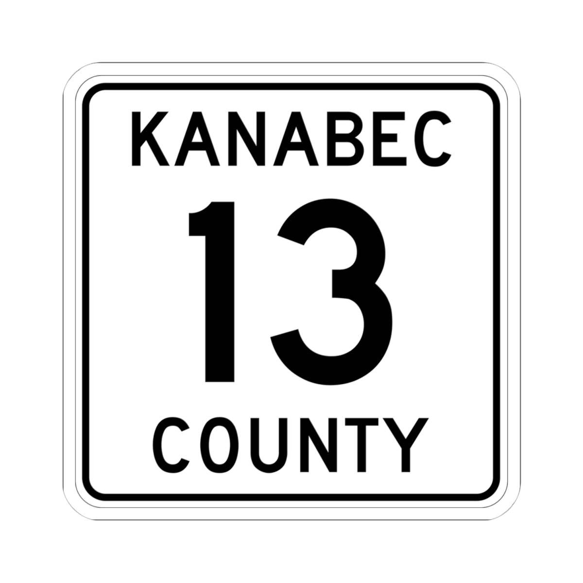 Kanabec County 13 MN (Minnesota) (Road Sign) STICKER Vinyl Kiss-Cut Decal