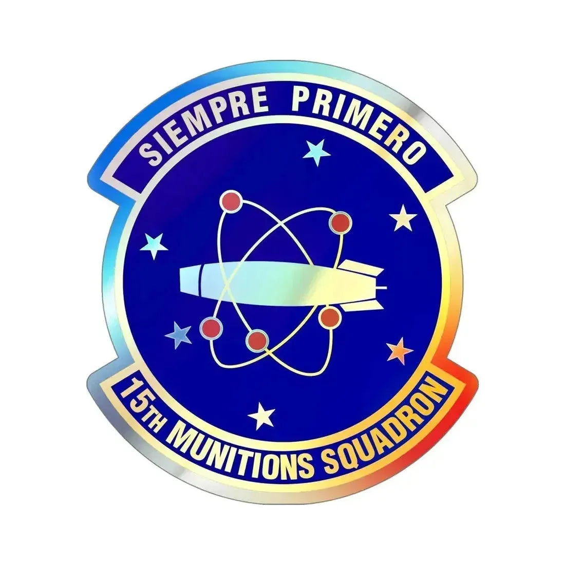 15th Munitions Squadron (U.S. Air Force) Holographic STICKER Die-Cut Vinyl Decal 5 Inch Holographic - The Sticker Space