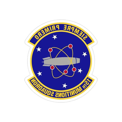 15th Munitions Squadron (U.S. Air Force) REVERSE PRINT Transparent Die-Cut STICKER 3 Inch Die-Cut Transparent - The Sticker Space
