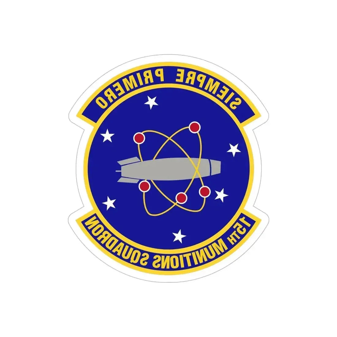 15th Munitions Squadron (U.S. Air Force) REVERSE PRINT Transparent Die-Cut STICKER - The Sticker Space