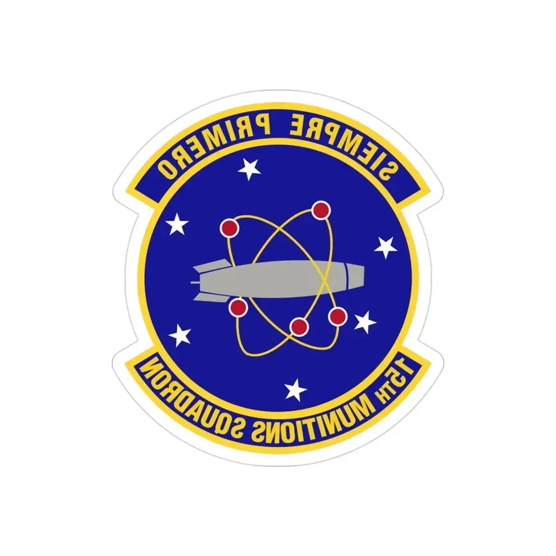 15th Munitions Squadron (U.S. Air Force) REVERSE PRINT Transparent Die-Cut STICKER - The Sticker Space