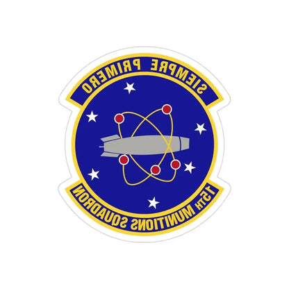 15th Munitions Squadron (U.S. Air Force) REVERSE PRINT Transparent Die-Cut STICKER - The Sticker Space