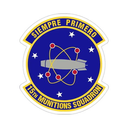 15th Munitions Squadron (U.S. Air Force) STICKER Vinyl Die-Cut Decal 2 Inch - The Sticker Space