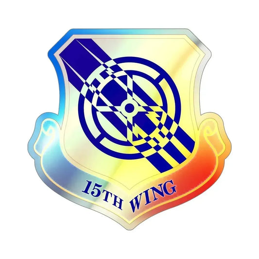 15th Wing (U.S. Air Force) Holographic STICKER Die-Cut Vinyl Decal 6 Inch Holographic - The Sticker Space