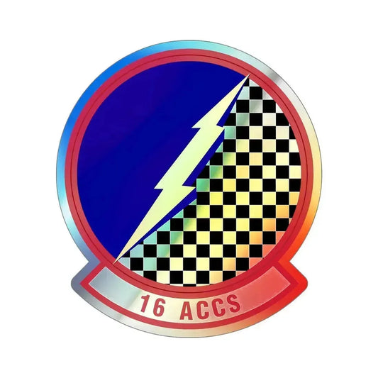 16 Airborne Command and Control Squadron ACC (U.S. Air Force) Holographic STICKER Die-Cut Vinyl Decal 6 Inch - The Sticker Space