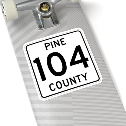 Pine County Route 104 MN (Minnesota) (Road Sign) STICKER Vinyl Kiss-Cut Decal