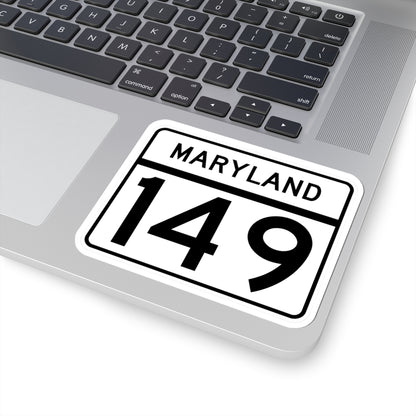 MD Route 149 (Maryland) (Road Sign) STICKER Vinyl Kiss-Cut Decal