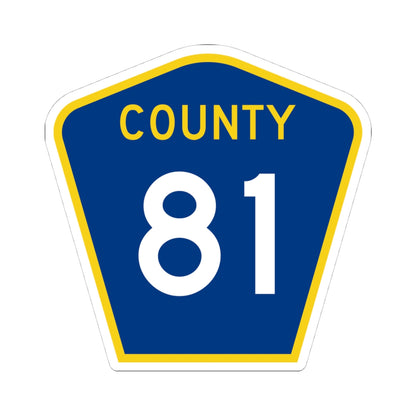 County 81 MN (Minnesota) (Road Sign) STICKER Vinyl Kiss-Cut Decal
