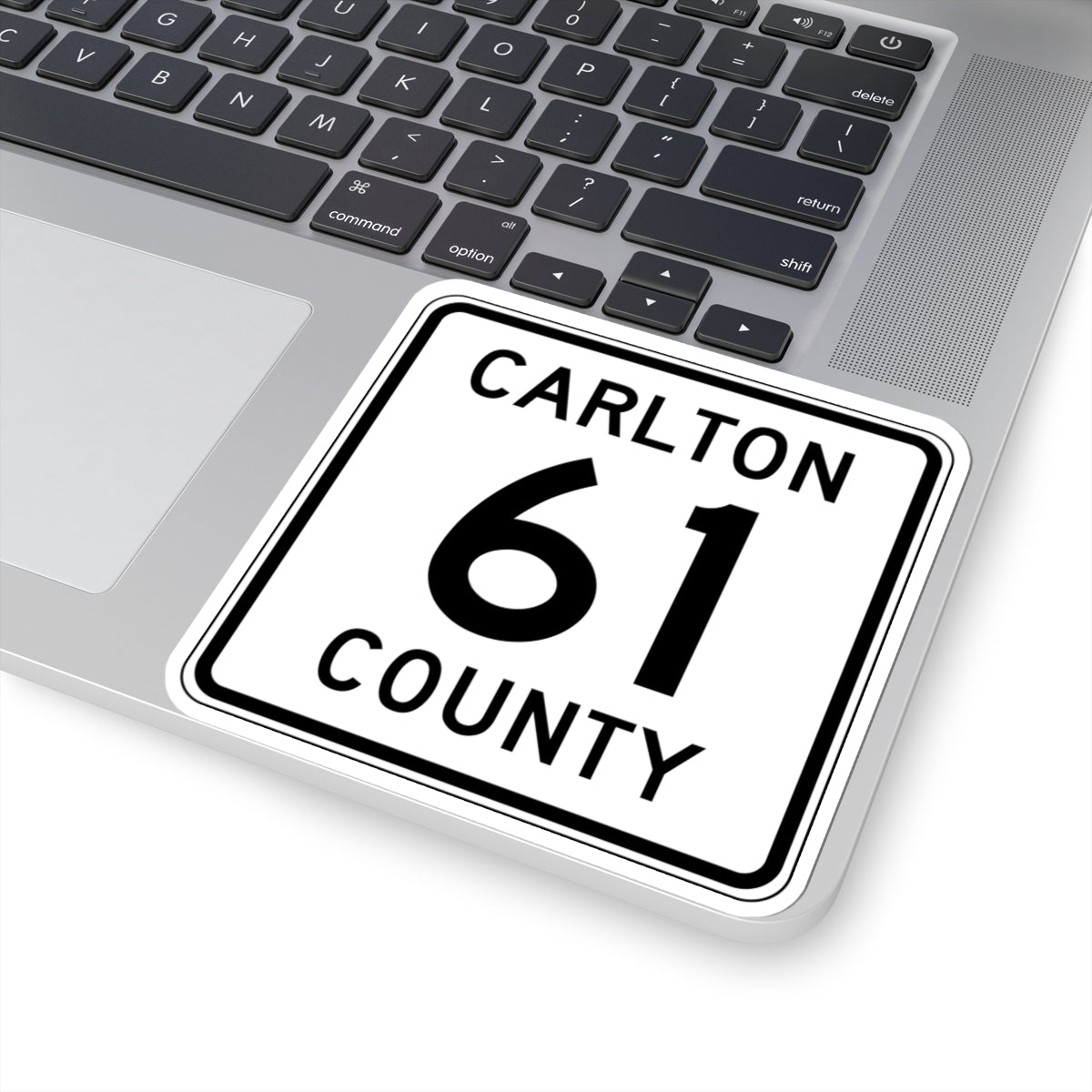 Carlton County 61 MN (Minnesota) (Road Sign) STICKER Vinyl Kiss-Cut Decal