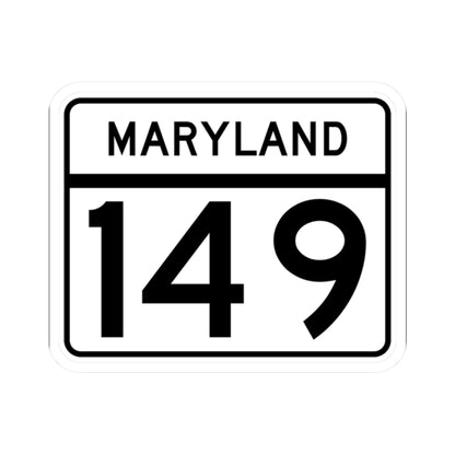 MD Route 149 (Maryland) (Road Sign) STICKER Vinyl Kiss-Cut Decal