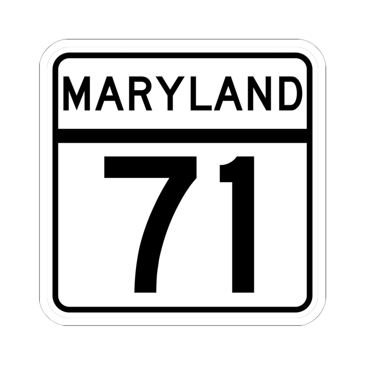 MD Route 71 (Maryland) (Road Sign) STICKER Vinyl Kiss-Cut Decal