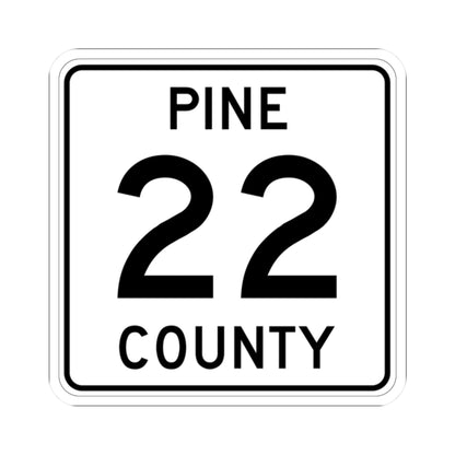Pine County Route 22 MN (Minnesota) (Road Sign) STICKER Vinyl Kiss-Cut Decal