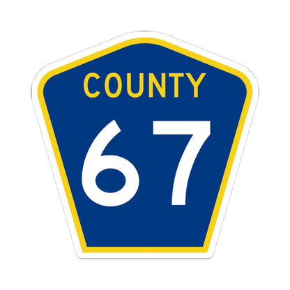 County 67 MN (Minnesota) (Road Sign) STICKER Vinyl Kiss-Cut Decal