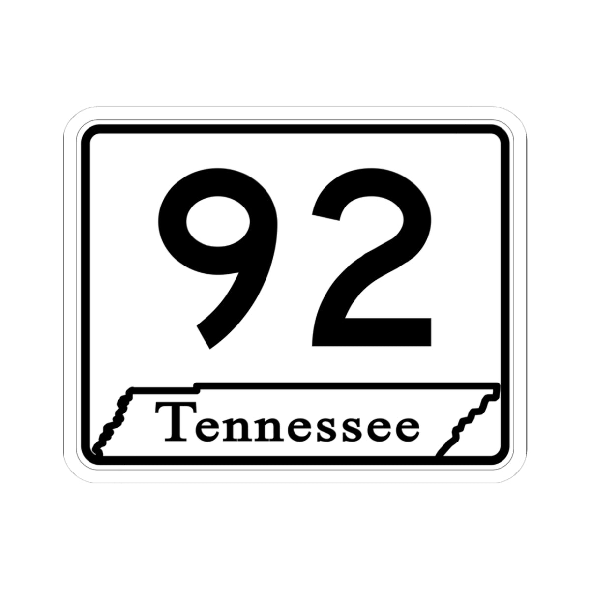 Tennessee 92 (Tennessee) (Road Sign) STICKER Vinyl Kiss-Cut Decal