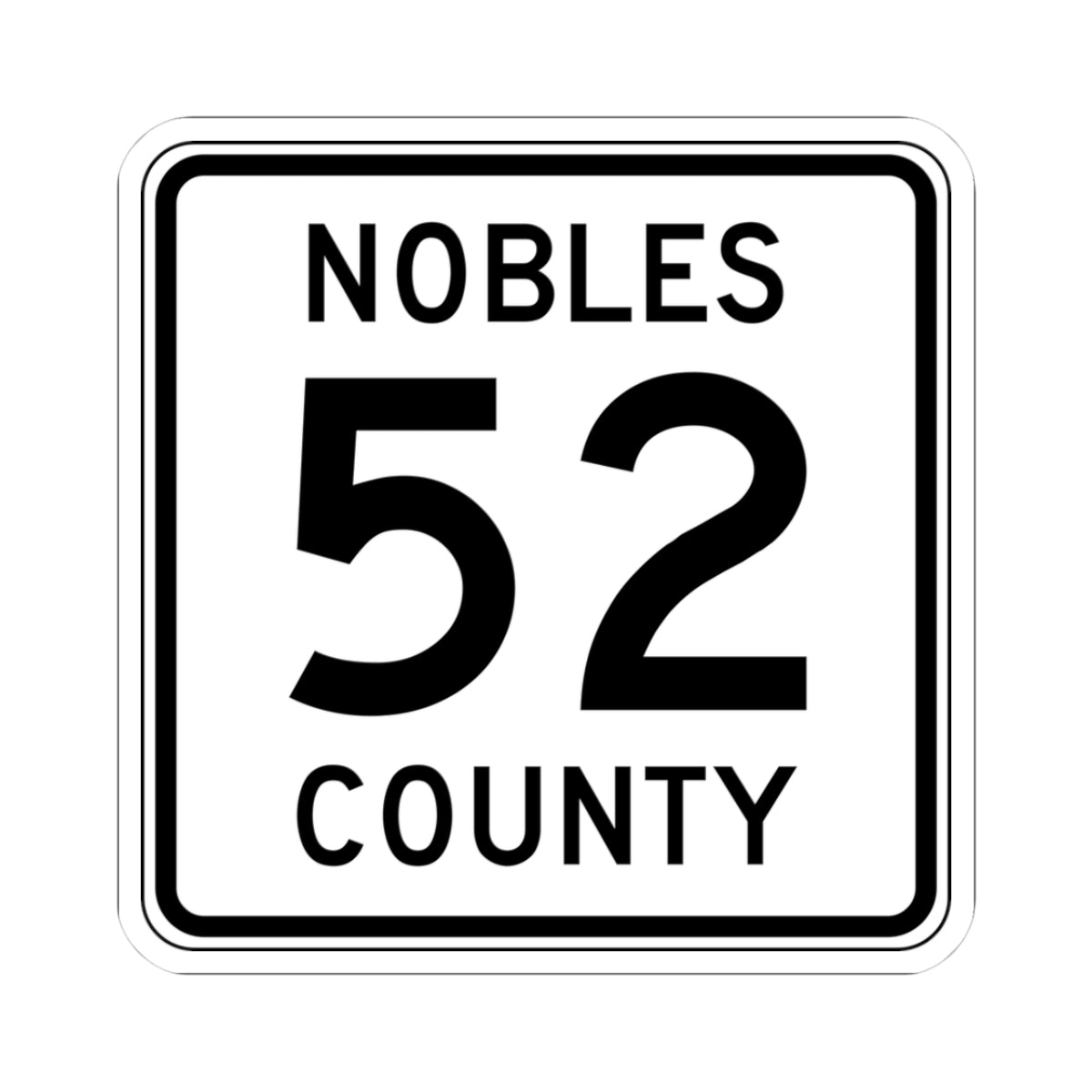 Nobles County Route 52 MN (Minnesota) (Road Sign) STICKER Vinyl Kiss-Cut Decal