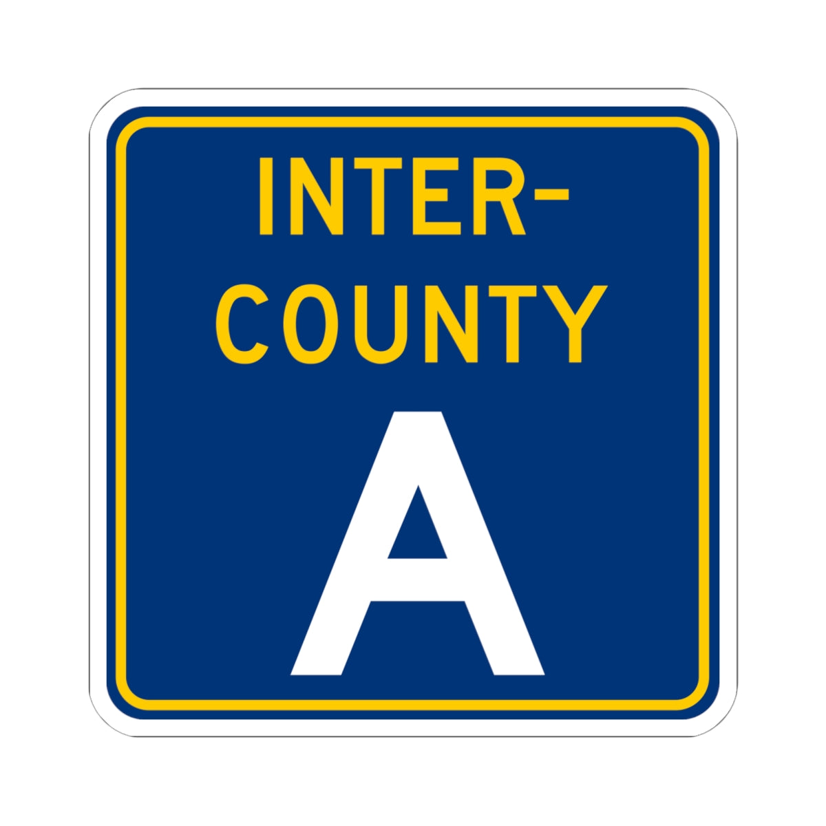 Inter County Route A MN (Minnesota) (Road Sign) STICKER Vinyl Kiss-Cut Decal