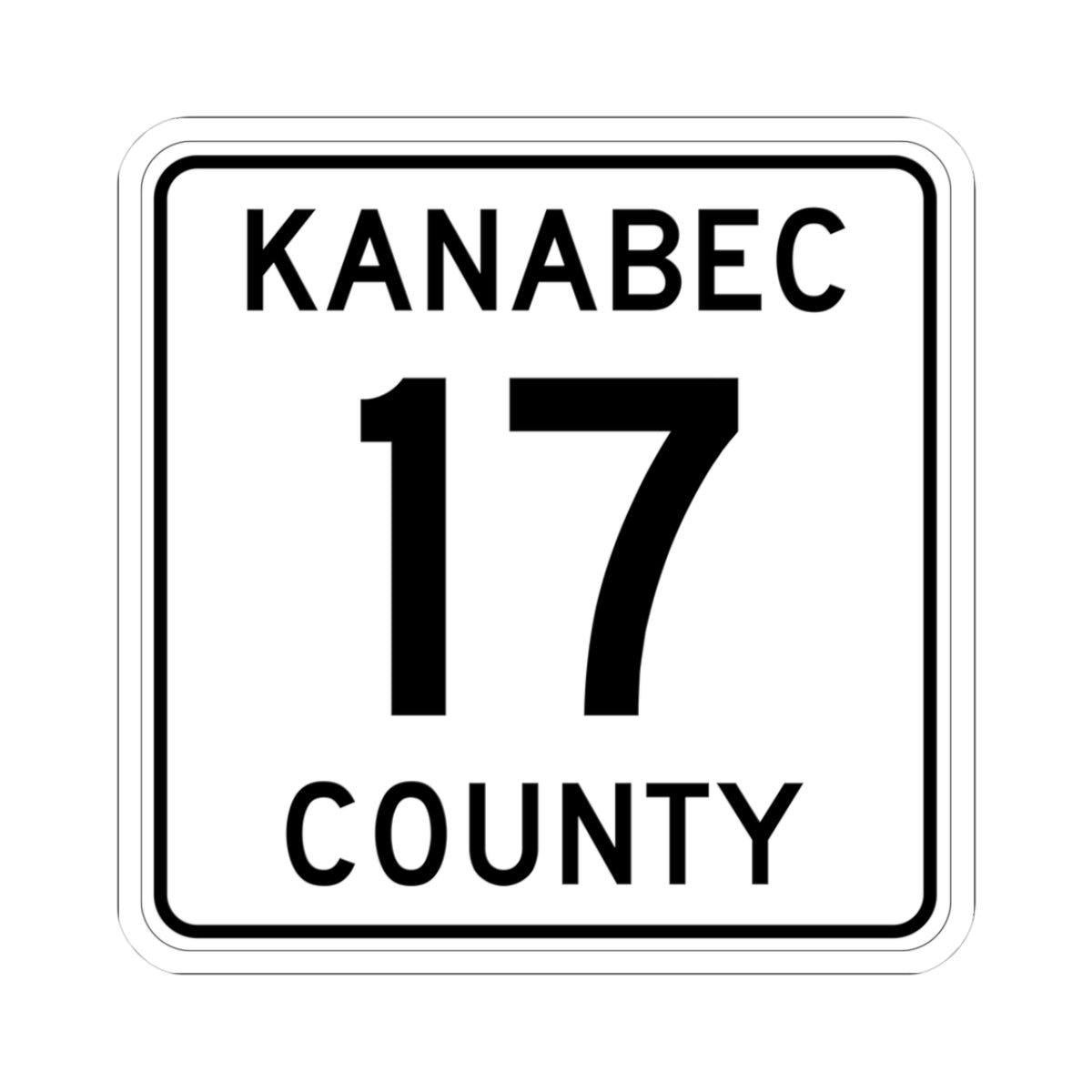 Kanabec County 17 MN (Minnesota) (Road Sign) STICKER Vinyl Kiss-Cut Decal