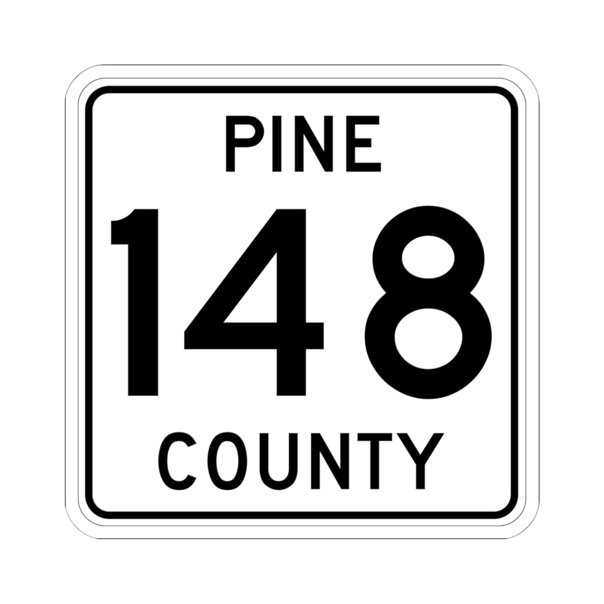 Pine County Route 148 MN (Minnesota) (Road Sign) STICKER Vinyl Kiss-Cut Decal