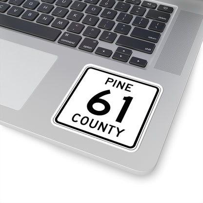 Pine County Route 61 MN (Minnesota) (Road Sign) STICKER Vinyl Kiss-Cut Decal